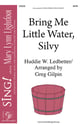 Bring Me Little Water, Silvy SATB choral sheet music cover